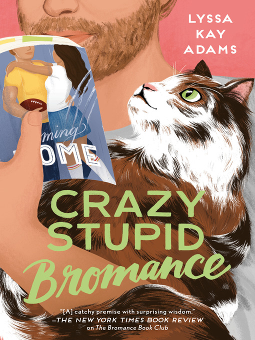 Title details for Crazy Stupid Bromance by Lyssa Kay Adams - Wait list